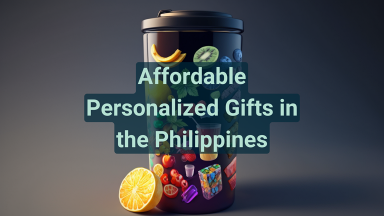 Affordable Personalized Gifts in the Philippines